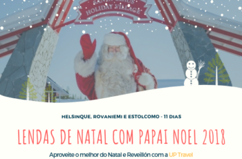 LENDAS DE NATAL COM PAPAI NOEL 2018 – HELSINQUE, ROVANIEMI E REVEILLÓN EM ESTOCOLMO –  11 DIAS