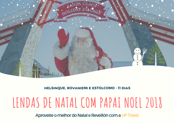 LENDAS DE NATAL COM PAPAI NOEL 2018 – HELSINQUE, ROVANIEMI E REVEILLÓN EM ESTOCOLMO –  11 DIAS